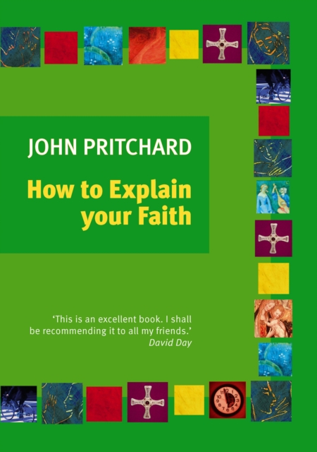 How to Explain Your Faith, Paperback Book