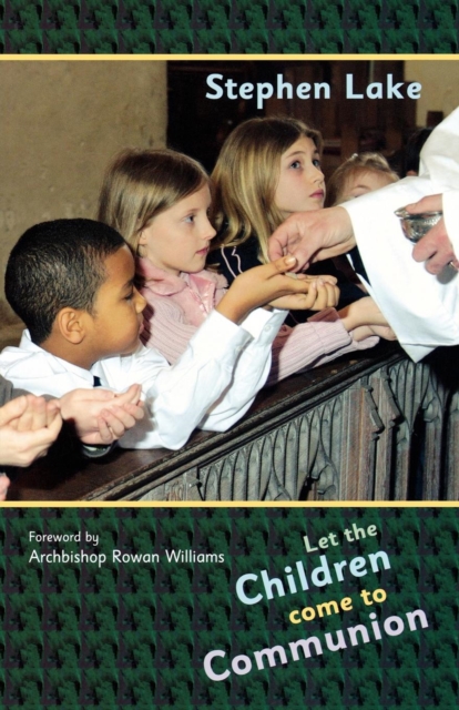 Let the Children Come to Communion, Paperback / softback Book