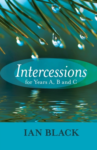 Intercessions for Years A, B, and C, Paperback / softback Book