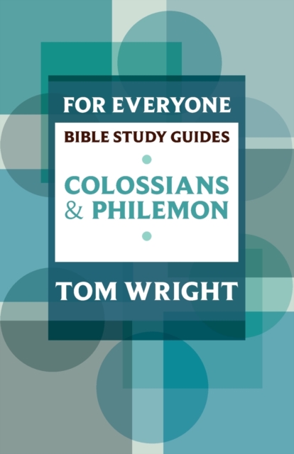 Colossians and Philemon for Everyone, Paperback / softback Book