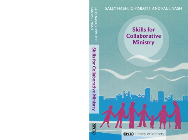 Skills for Collaborative Ministry, Paperback / softback Book
