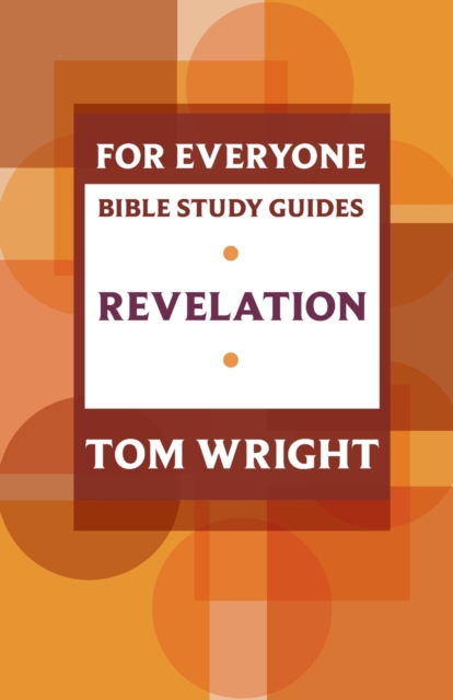 For Everyone Bible Study Guide: Revelation, Paperback / softback Book
