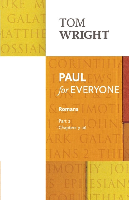 Paul for Everyone: Romans Part 2 : Chapters 9-16, Paperback / softback Book