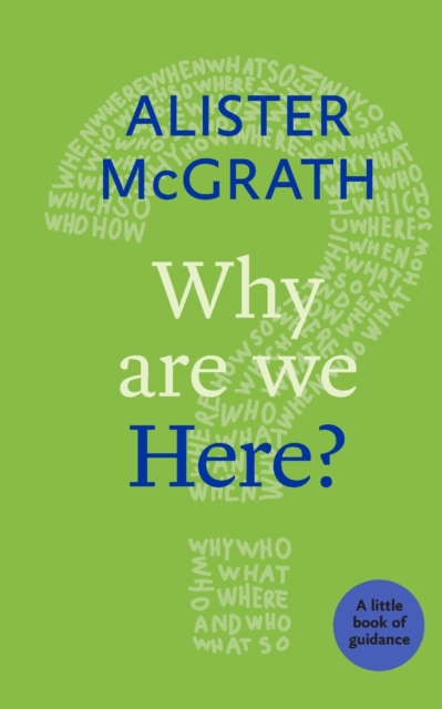 Why Are We Here?, Paperback / softback Book