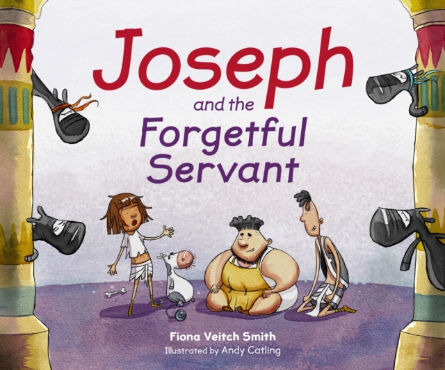 Joseph and the Forgetful Servant, Paperback / softback Book