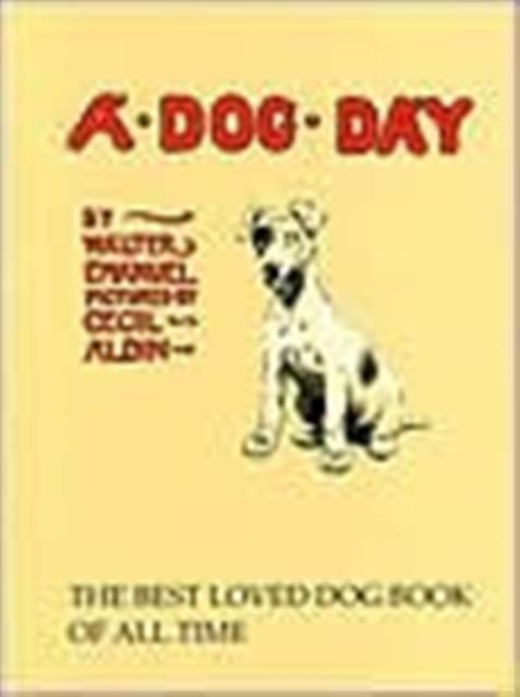 A Dog Day : Or the Angel in the House, Hardback Book