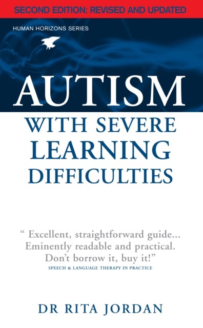 Autism with Severe Learning Difficulties, Paperback / softback Book