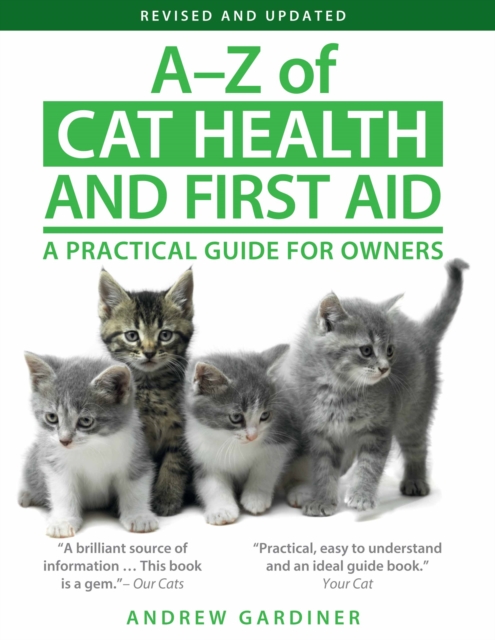 A-Z of Cat Health and First Aid : A Practical Guide for Owners, Paperback / softback Book
