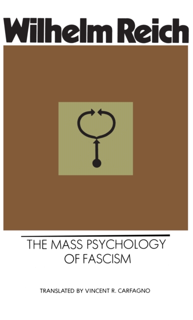 The Mass Psychology of Fascism, Paperback / softback Book
