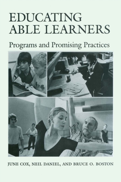 Educating Able Learners : Programs and Promising Practices, Paperback / softback Book