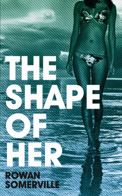 The Shape of Her, EPUB eBook