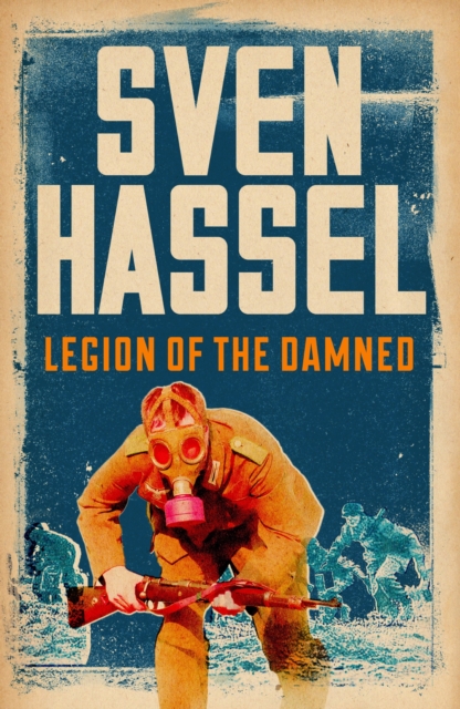 Legion of the Damned : The iconic anti-war novel about the Russian Front, EPUB eBook