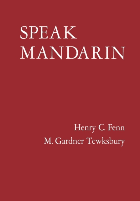 Speak Mandarin, Textbook, Paperback / softback Book