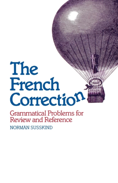 The French Correction : Grammatical Problems for Review and Reference, Paperback / softback Book