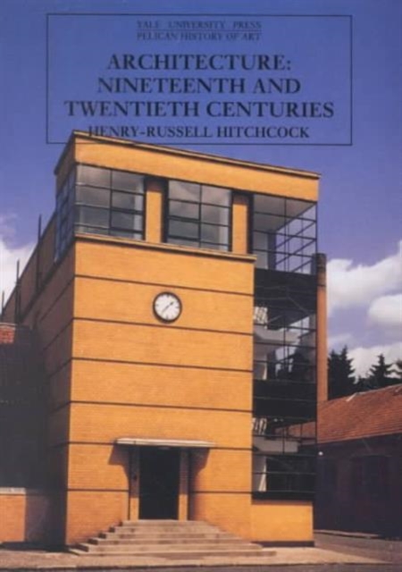 Architecture : Nineteenth and Twentieth Centuries, Paperback Book