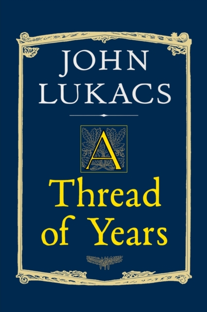 A Thread of Years, Paperback / softback Book