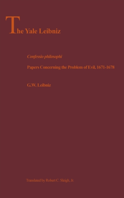 Confessio Philosophi : Papers Concerning the Problem of Evil, 1671-1678, Hardback Book