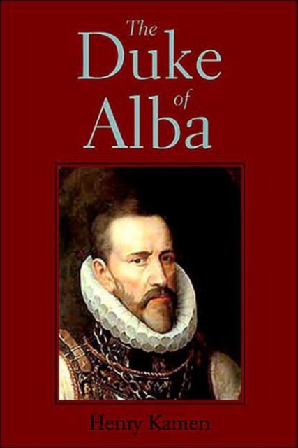 The Duke of Alba, Hardback Book