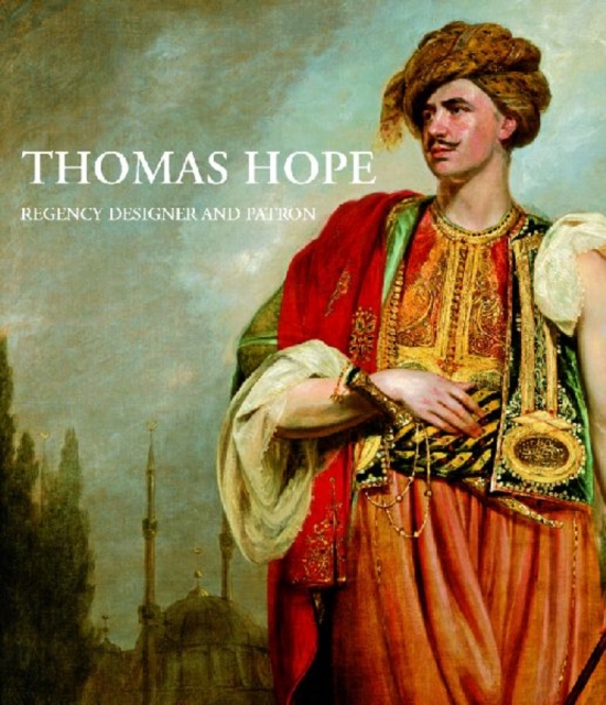 Thomas Hope : Regency Designer, Hardback Book