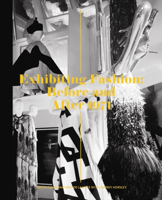 Exhibiting Fashion : Before and After 1971,  Book