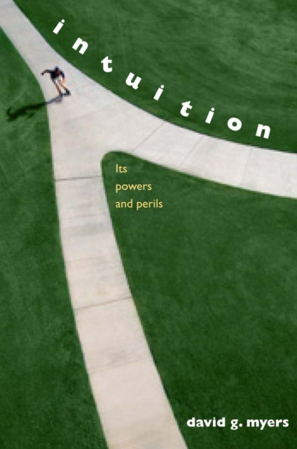 Intuition : Its Powers and Perils, EPUB eBook