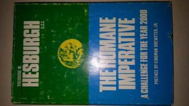 The Humane Imperative : A Challenge for the Year 2000, Hardback Book