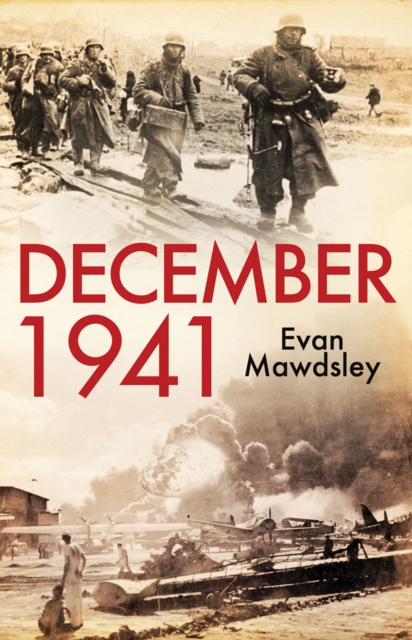 December 1941 : Twelve Days that Began a World War, EPUB eBook