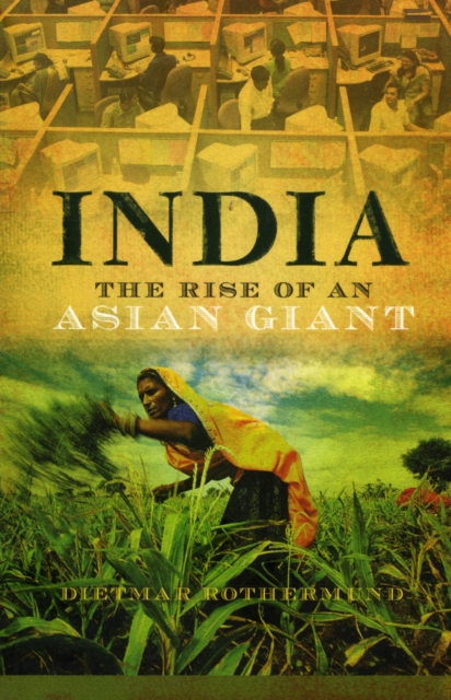 India : The Rise of an Asian Giant, Paperback / softback Book