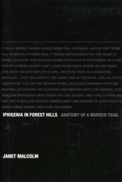 Iphigenia in Forest Hills : Anatomy of a Murder Trial, Hardback Book