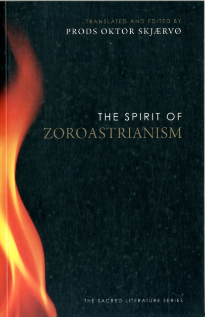 The Spirit of Zoroastrianism, Paperback / softback Book