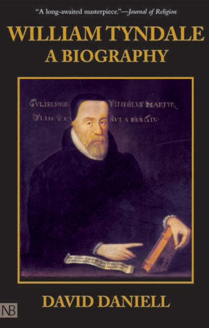 William Tyndale : A Biography, PDF eBook