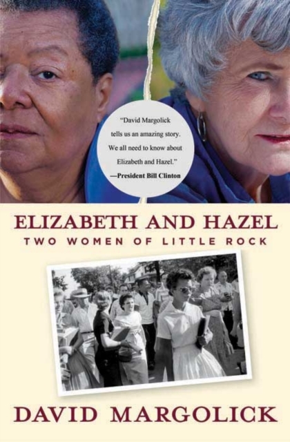 Elizabeth and Hazel : Two Women of Little Rock, Paperback / softback Book