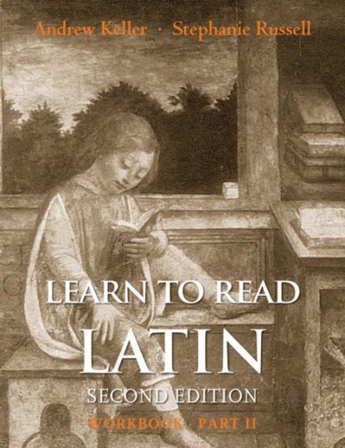 Learn to Read Latin, Second Edition (Workbook Part 2), Paperback / softback Book