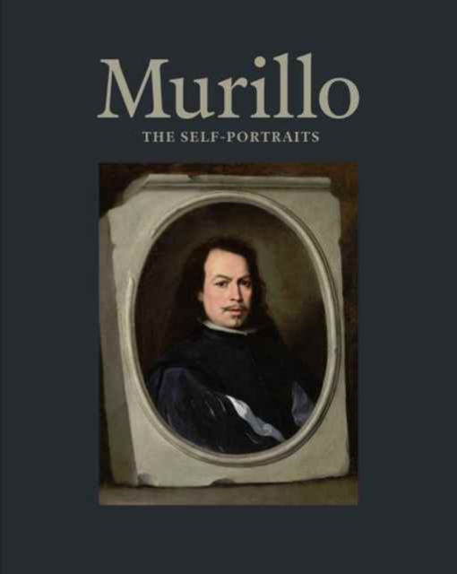 Murillo : The Self-Portraits, Hardback Book