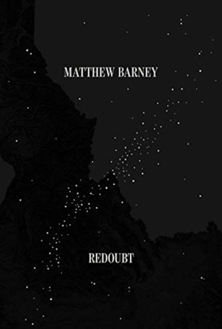 Matthew Barney : Redoubt, Paperback / softback Book