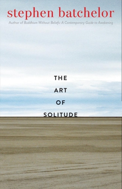 The Art of Solitude, Hardback Book