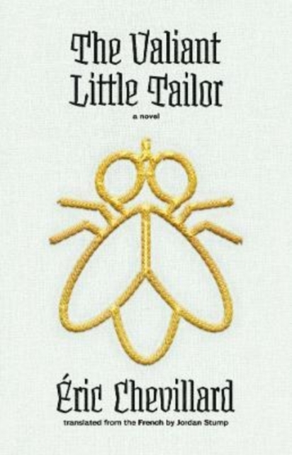 The Valiant Little Tailor : A Novel, Paperback / softback Book