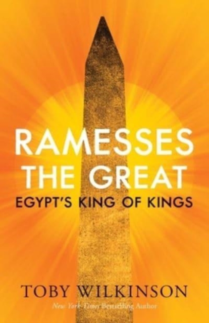 Ramesses the Great : Egypt's King of Kings, Hardback Book