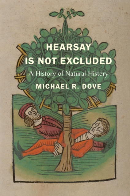 Hearsay Is Not Excluded : A History of Natural History, EPUB eBook