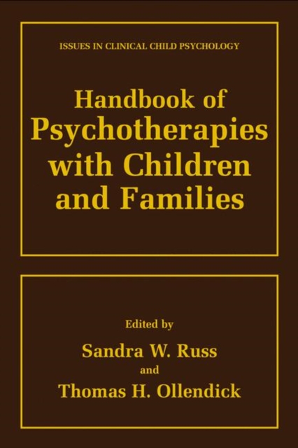 Handbook of Psychotherapies with Children and Families, Hardback Book