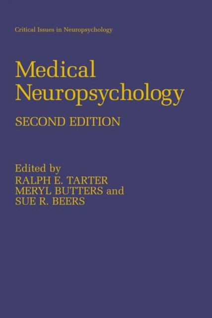Medical Neuropsychology : Second Edition, Hardback Book