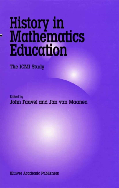 History in Mathematics Education : The ICMI Study, PDF eBook
