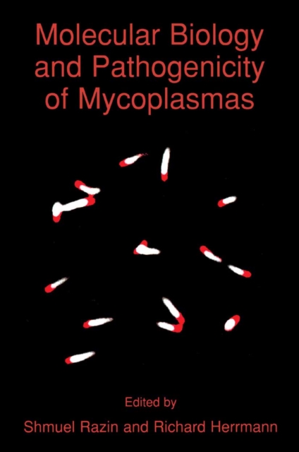 Molecular Biology and Pathogenicity of Mycoplasmas, PDF eBook