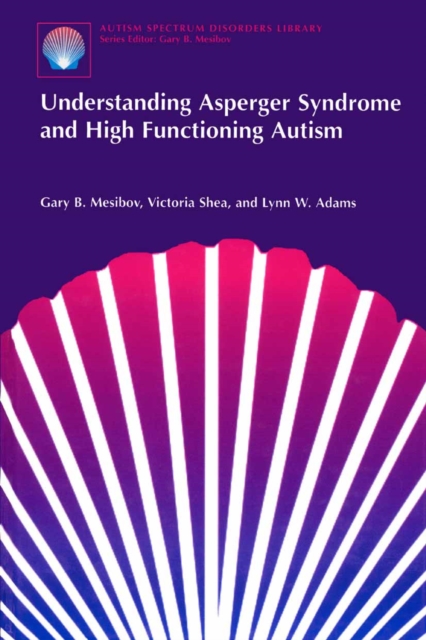 Understanding Asperger Syndrome and High Functioning Autism, PDF eBook
