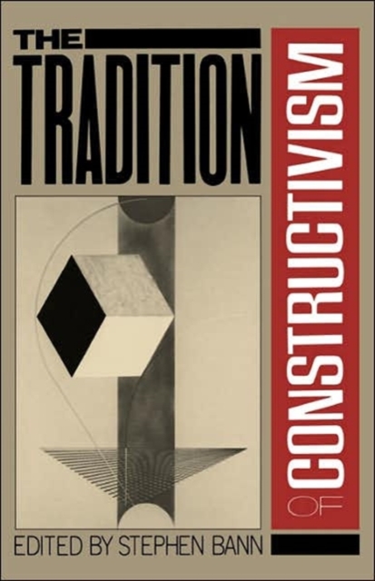 The Tradition Of Constructivism, Paperback / softback Book