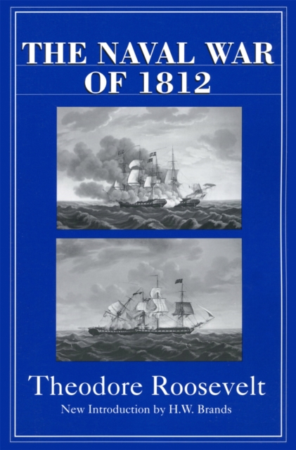 The Naval War Of 1812, Paperback / softback Book