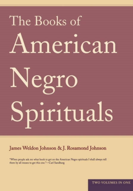 The Books Of American Negro Spirituals, Paperback / softback Book
