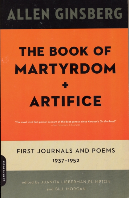 The Book of Martyrdom and Artifice : First Journals and Poems: 1937-1952, Paperback / softback Book