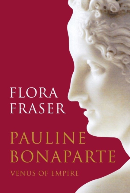 Pauline Bonaparte: Venus of Empire, EPUB eBook