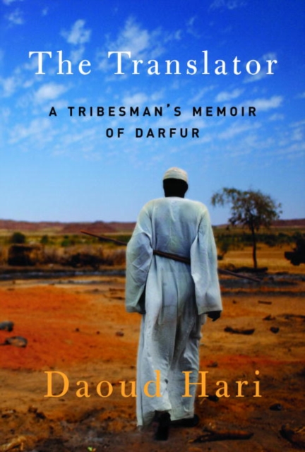 The Translator : A Tribesman's Memory of Darfur, EPUB eBook